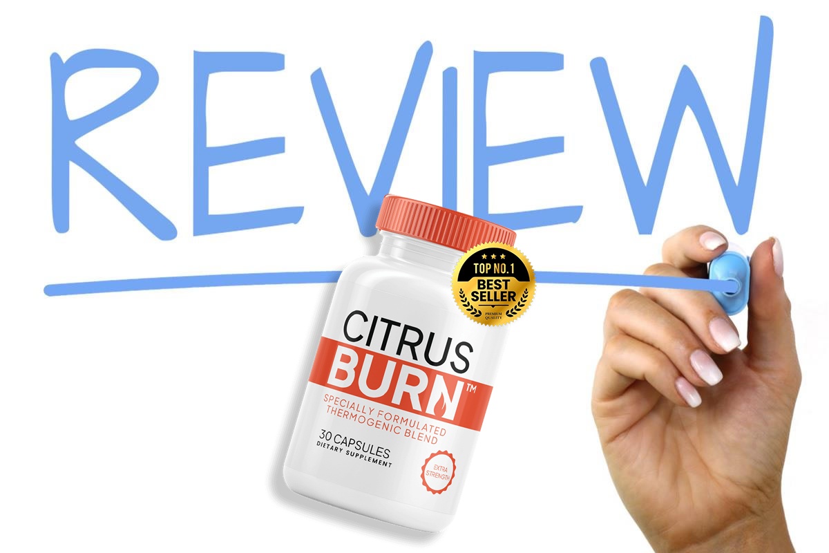 Citrus Burn Weight Loss Review: Full Ingredient Breakdown — Is This Supplement Worth Your Budget?